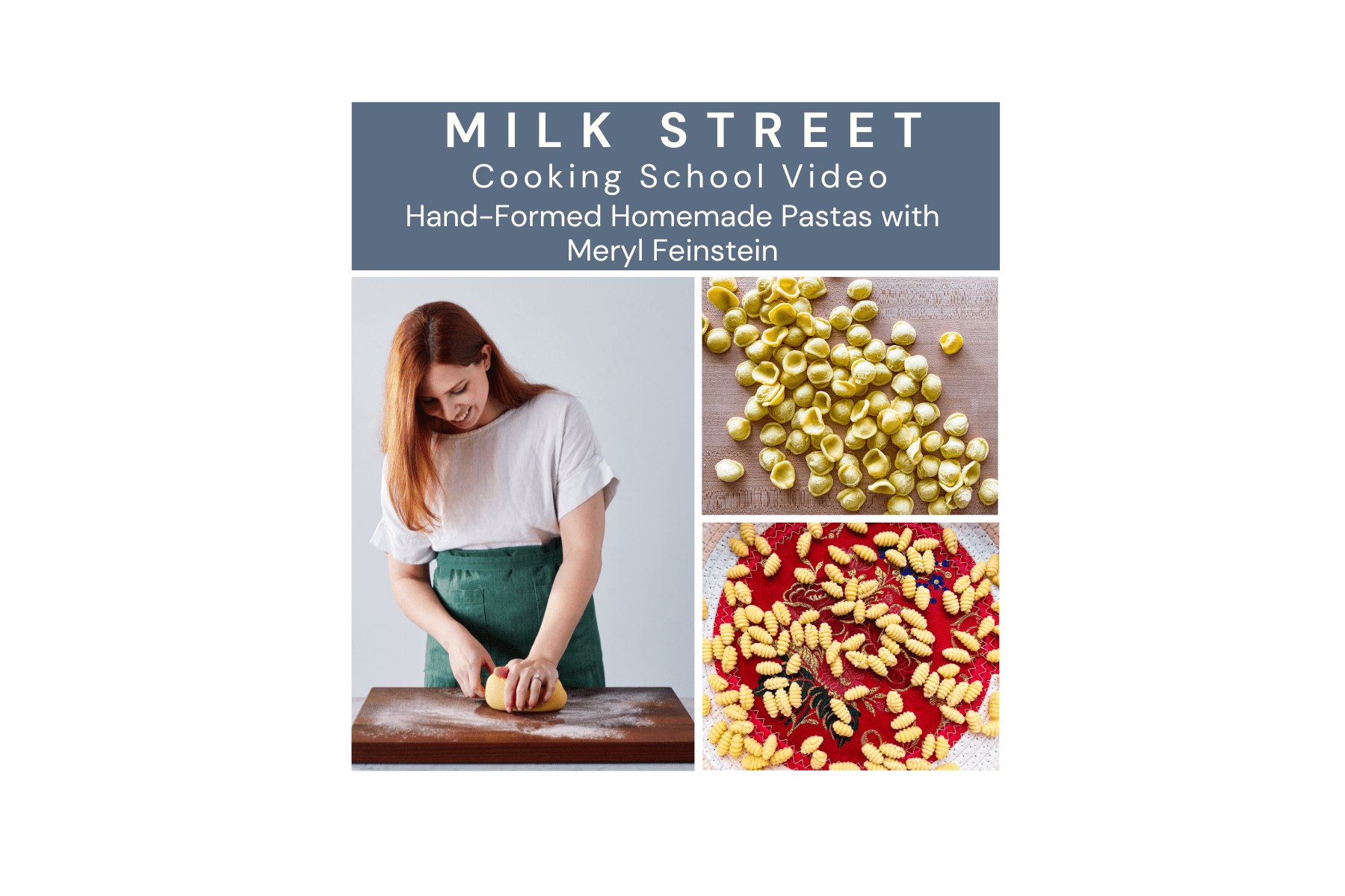 Milk Street Class: Hand-Formed Homemade Pastas Milk Street Store