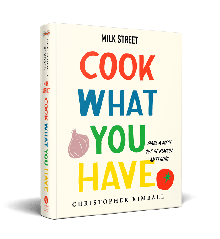 Milk Street: Cook What You Have Cookbook Books Milk Street 