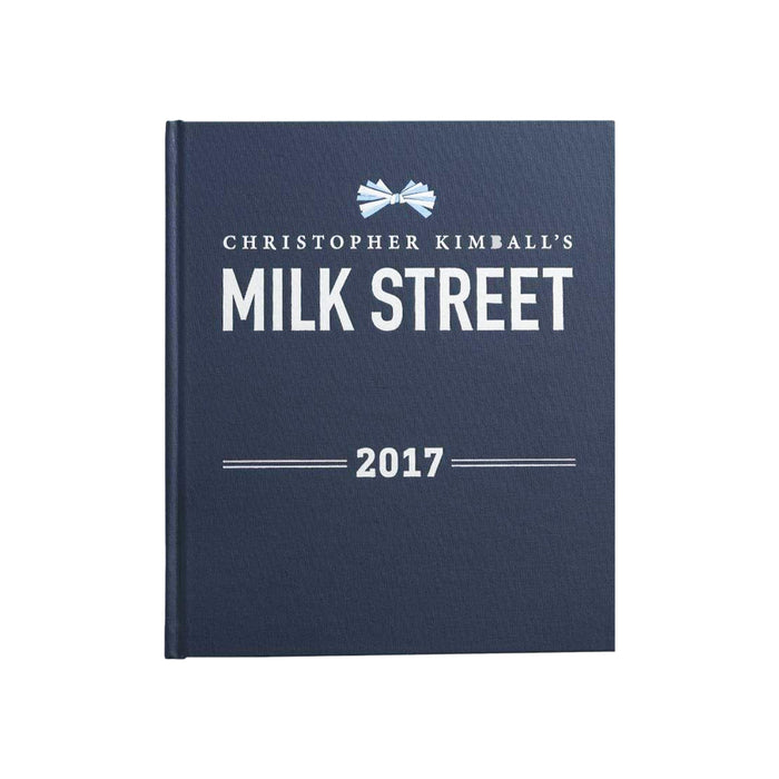 2017 Milk Street Annual Book Milk Street 