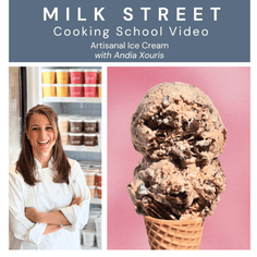 Milk Street Digital Class: Artisanal Ice Cream with Andia Xouris Virtual Class Milk Street Cooking School 