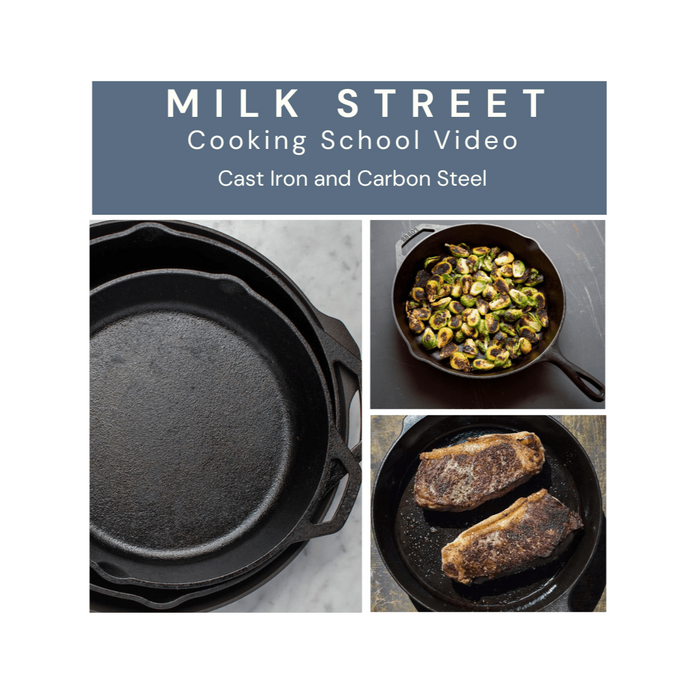 Milk Street Digital Class: Cast Iron and Carbon Steel with Matt Card Virtual Class Milk Street Cooking School 