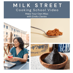 Milk Street Digital Class: Make Your Own Miso with Emiko Davies Virtual Class Milk Street Cooking School 