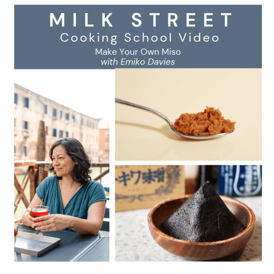 Milk Street Digital Class: Make Your Own Miso with Emiko Davies Virtual Class Milk Street Cooking School 
