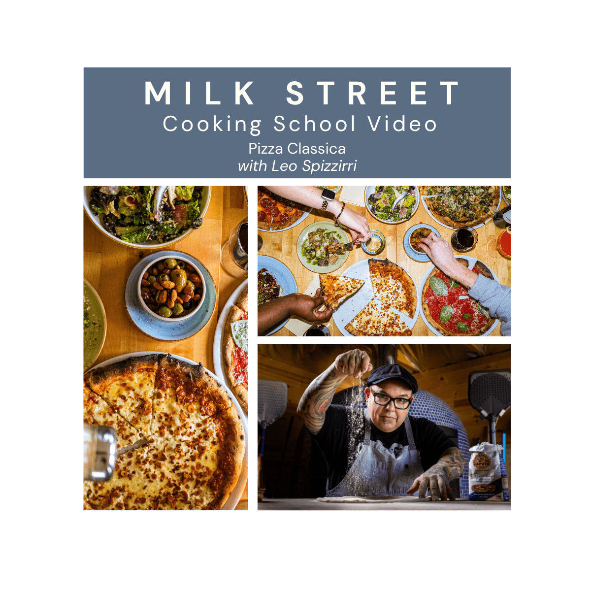 Milk Street Digital Class: Pizza Classica with Leo Spizzirri Virtual Class Milk Street Cooking School 