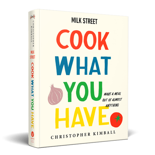 Milk Street: Cook What You Have Cookbook Books Milk Street 